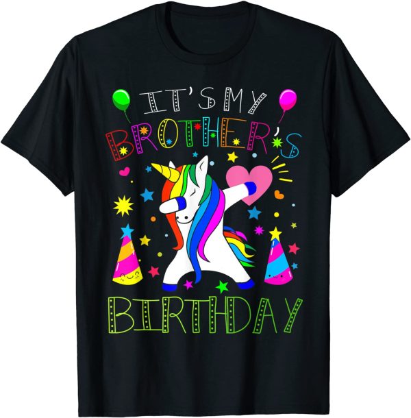 Funny Dabbing Unicorn It’s My Brother’s Birthday Classic T-shirt
