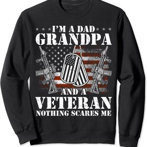 I’m A Dad Grandpa And A Veteran Nothing Scares Me Veteran Father’s Day Classic T-shirt, Sweatshirt, Hoodie