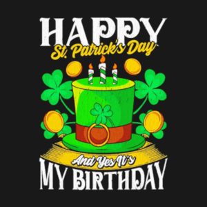 St Patrick'S Day Birthday