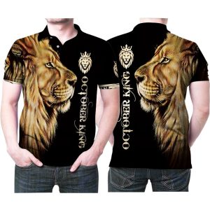 Lion October King Happy Birthday Male Are Born in October 3D T-Shirt All Over Printed