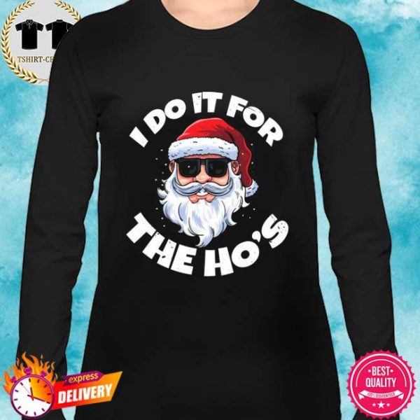 Funny Santa Claus I Do It For The Ho's