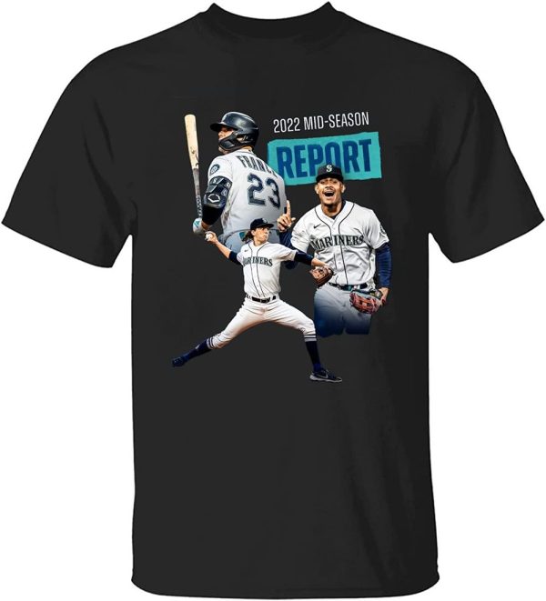 2022 Mariners Mid-Season Seattle MLB Champs American T-Shirt