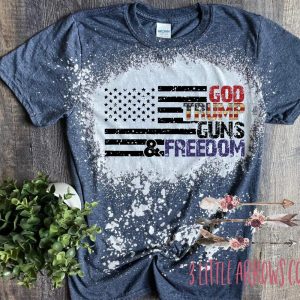 American Flag God Trump Guns & Freedom Bleached T-Shirt