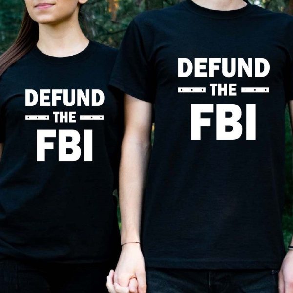 Defund The Fbi Republican Trump Supporter T-Shirt