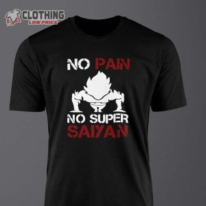 Dragon Ball Super Hero No Pain No Super Saiyan T-Shirt