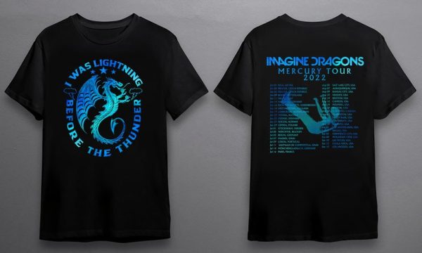 I Was Lighting Before The Thunder T-Shirt Imagine Dragons Mercury Tour 2022 Merch