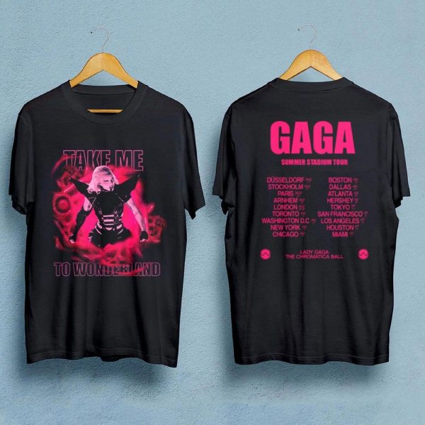 Lady Gaga The Chromatica Ball Tour 2022 Merch Take Me To Wonderland T-Shirt