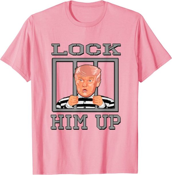 Lock Him Up Donal Trump In Prison T-Shirt