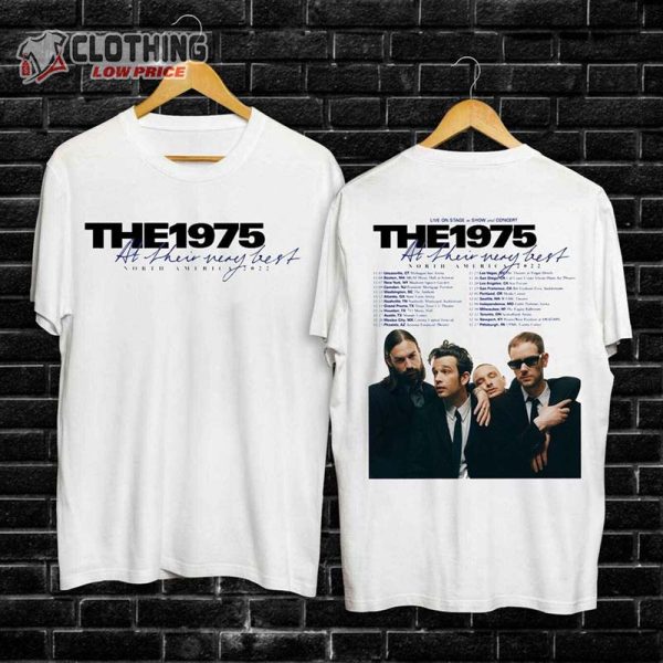 The 1975 Tour 2022 Merch The 1975 At Their Very Best North America Tour T-Shirt