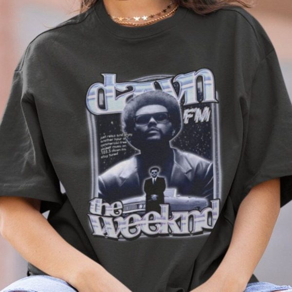 The Weeknd Dawn Fm Just Relax And Enjoy T-Shirt