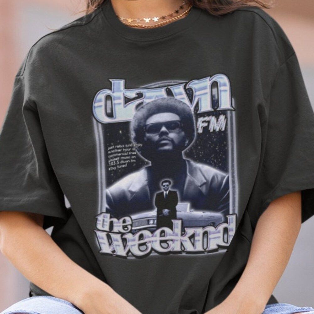 faktum marionet udskille The Weeknd Dawn Fm Just Relax And Enjoy T-Shirt - ClothingLowPrice