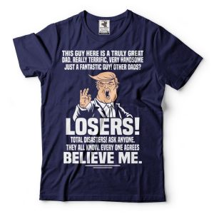 This Guy Here Is A Truly Great Dad, Donald Trump Fathers Day T-Shirt