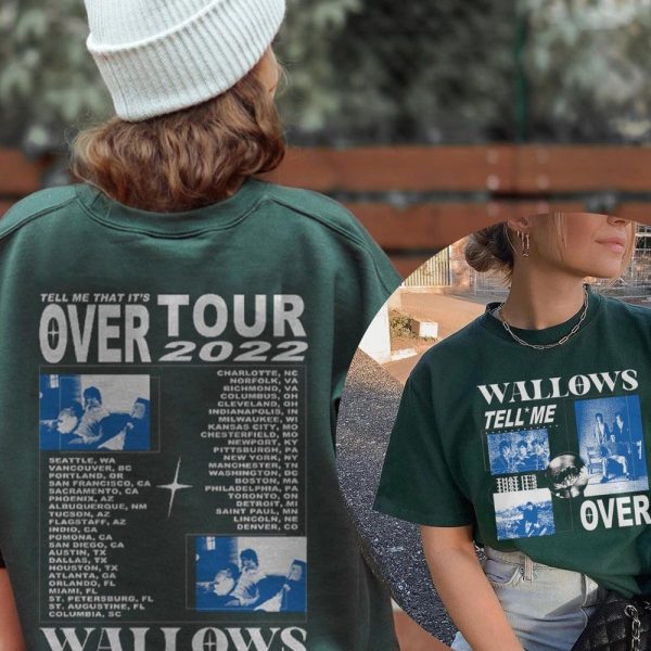 Wallows Tell Me That Its Over Tour 2022 Merch T-Shirt