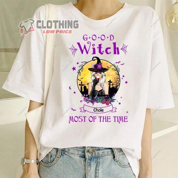 Custom Name Good Witch Most Of The Time Halloween Witches Shirt