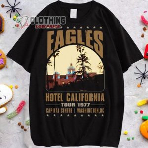 Eagles Hotel California Tour 1977 Shirt The Eagles Tour 2022 St Louis DesMoines New Orleans T Shirt 1