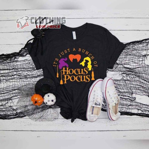 It’s Just A Bunch Of Hocus Pocus Shirt, Hocus Pocus 2 in Theaters T-Shirt