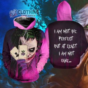 Joker Batman Shirt I Am Not Perfect Hoodie