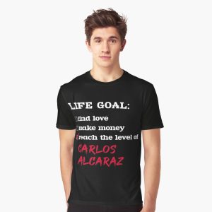 Life Goal Carlos Alcaraz Tenis US Open Draw 2022 T Shirt 1