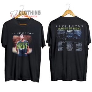 Luke Bryan Raised Up Right Tour Setlist 2022 Shirt, Luke Bryan Tour 2022 T-Shirt