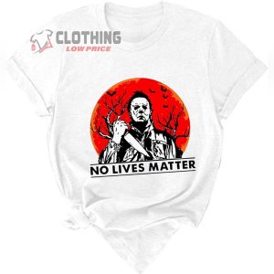 Michael Myers Sweetshirt No Lives Matter Halloween Killer T Shirt3