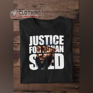Adnan Syed Charges Dropped 2022 Shirt, The Case Against Adnan Syed 2022 T-Shirt
