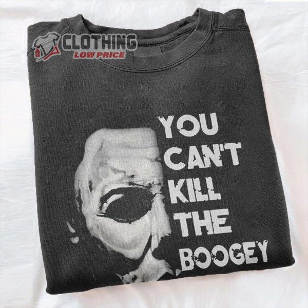 You Can’T Kill Me Boogeyman Shirt, Michael Myers Shirt, Halloween Tshirt, Horror Movie Tee, Halloween Gifts, Halloween Hoodie, Sweatshirt #2
