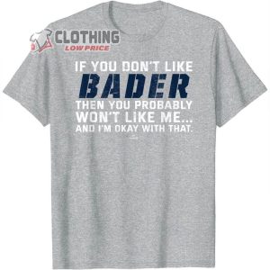 If You Dont Like Harrison Bader Shirt Hometown Yankee Harrison Bader Postseason T Shirt 3