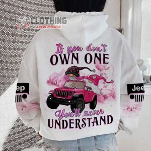 If You Dont Own One Jeep Car Gnomies Christmas 3D Sweatshirt Hoodie