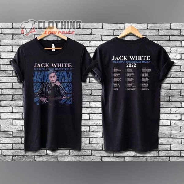 Jack White Tour Merch 2022 Shirt, Jack White The Supply Chain Issues Tour 2022 T-Shirt