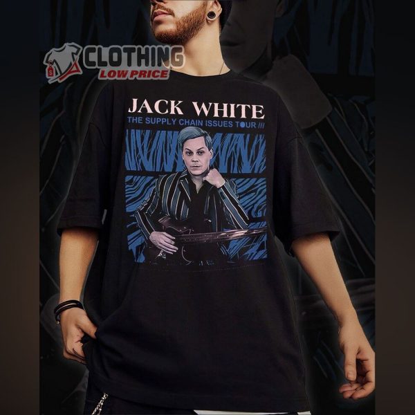 Jack White Tour Merch 2022 Shirt, Jack White The Supply Chain Issues Tour 2022 T-Shirt