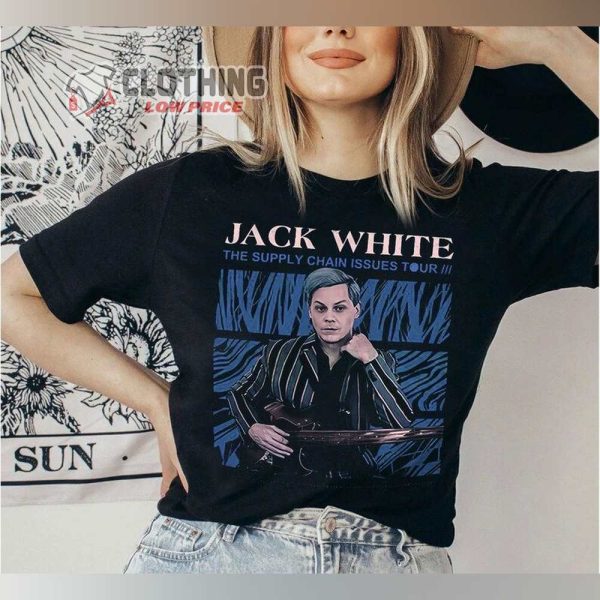 Jack White Tour Merch 2022 Shirt, Jack White The Supply Chain Issues Tour 2022 T-Shirt