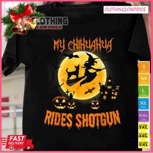 My Chihuahua Ride ShotGun Halloween Costume Shirt, Chihuahua Dog and Witch Moon Pumpkin T-Shirt