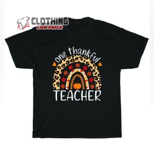 One Thankful Teacher Thanksgiving Merch Thanksgiving Rainbow Leopard Fall T Shirt