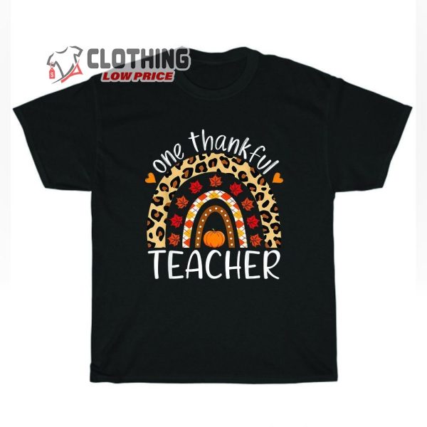 One Thankful Teacher Thanksgiving Merch, Thanksgiving Rainbow Leopard Fall T-Shirt