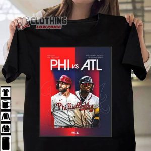 Phillies vs Braves NLDS Game 2 Shirt, MLB Postseason Philadelphia Phillies Vs Atlanta Braves T-Shirt