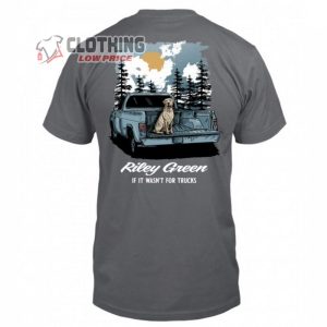 Riley Green Merch, If It Wasn’t For Trucks Riley Green T-Shirt