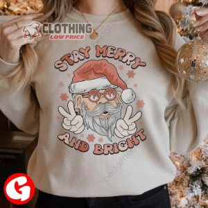 Stay Merry And Right Santa Claus Christmas Merch Funny Christmas 2022 T Shirt