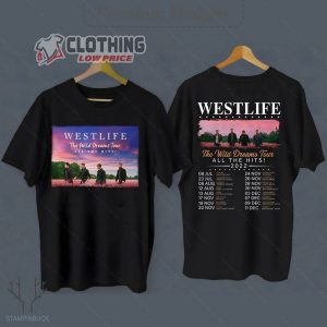 Westlife The Wild Dreams Tour Setlist 2022 Dates Merch West Life Aberdeen Glasgow Leeds London Cardiff Tee2