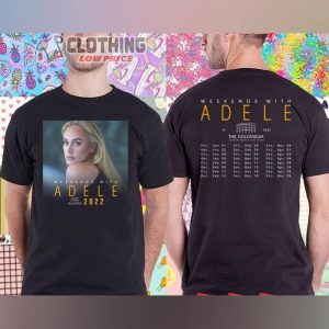 Adele Tour 2022-2023 Weekends With Adele Merch Adele Las Vegas Ticket T-Shirt