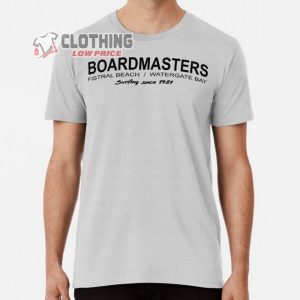 Boardmasters Surfing Since 1981 Merch Boardmasters Watergate Bay Shirt Boardmasters Line up 2023 T-Shirt