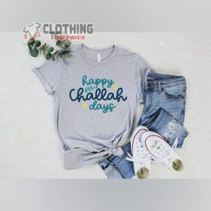 Happy Challah Days Shirt, Challah Bread Shirt, Hanukkah Jewish Holiday Gifts Sweatshirt,Jewish Christmas T-Shirt