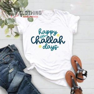 Happy Challah Days Shirt Challah Bread Shirt Hanukkah Jewish Holiday Gifts SweatshirtJewish Christmas T Shir2