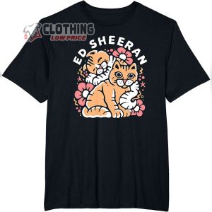 Mathematics Tour Ed Sheeran 2023 Ed Sheeran Merch Ed Sheeran Cats T Shirt