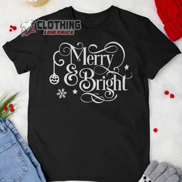 Merry Christmas 2022 Merry And Bright Merch Happy Christmas Shirt Family Christmas T Shirt