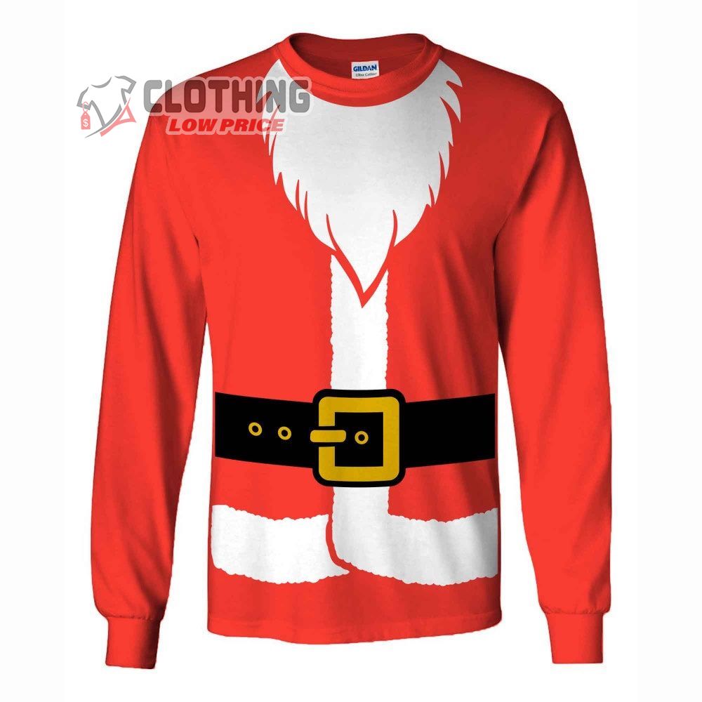 Santa Claus Costume Sweatshirt or Long Sleeve T-shirt, Santa Sweatshirt Christmas Unisex Matching Top Women Men