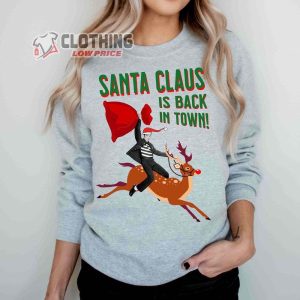 Santa Claus Is Back In Town Merch, Elvis Riding Reindeer Shirt, Funny Elvis Presley Sweater