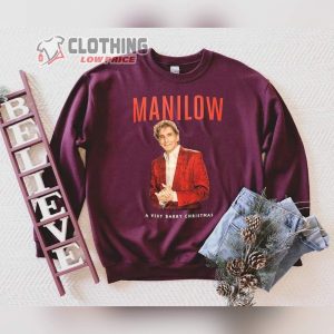 Barry Manilow Christmas Hits 2023 Sweatshirt, Manilow Tour 2023 Tickets T-Shirt, 2023 Manilow Songs Christmas Shirt