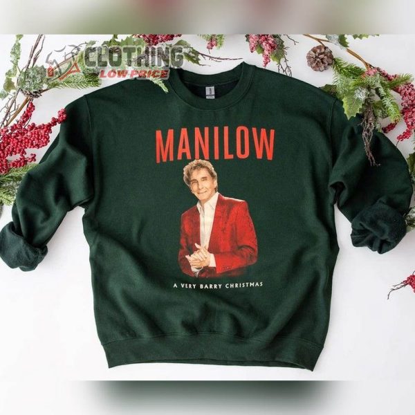 Barry Manilow Christmas Hits 2023 Sweatshirt, Manilow Tour 2023 Tickets T-Shirt, 2023 Manilow Songs Christmas Shirt