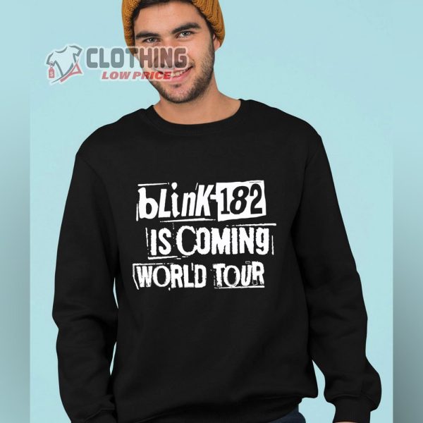 Blink-182 Is Coming And World Tour 2023 Merch Blink-182 World Tour 2023-2024 Shirt Blink-182 Tour 2023 T-Shirt