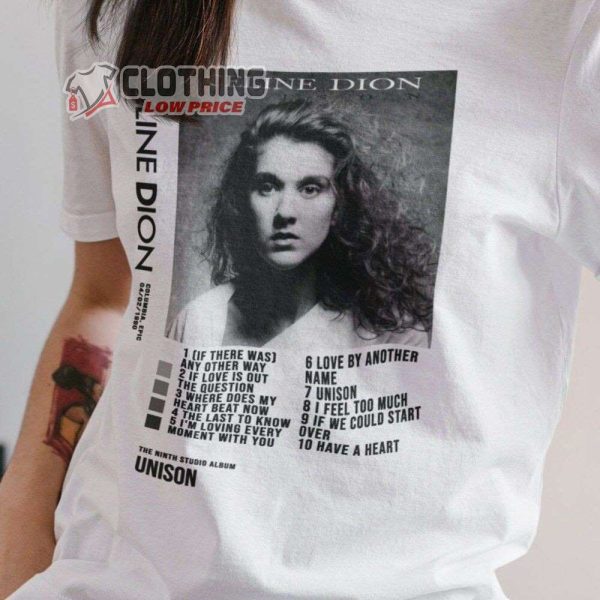 Celine Dion The Ninth Studio Album Unison Merch Celine Dion Songs Shirt Celine Dion Courage World Tour T-Shirt